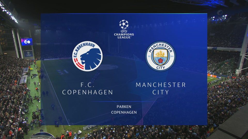 Τα highlighs της νίκης της Μάντσεστερ Σίτι κόντρα στην Κοπεγχάγη