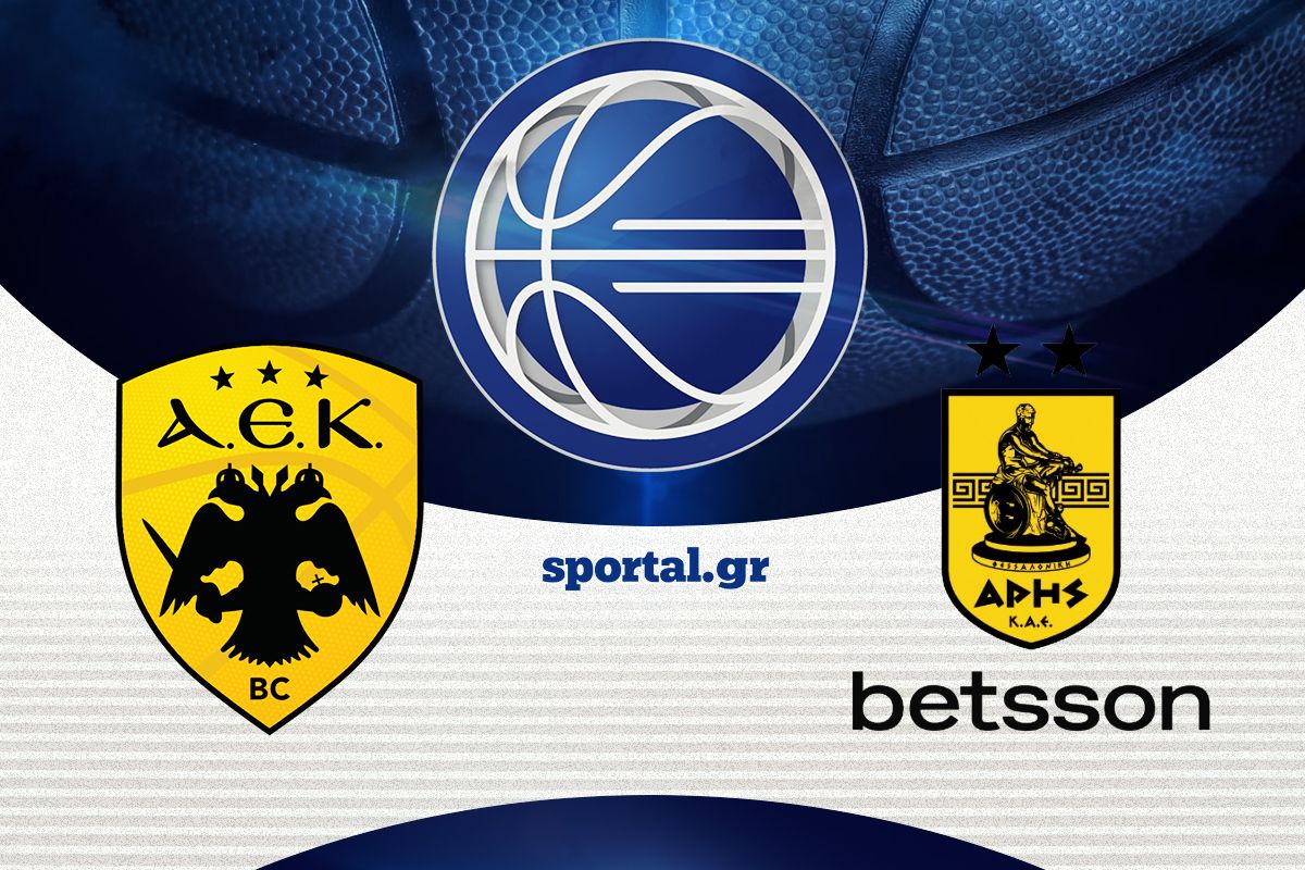 LIVE: ΑΕΚ – ΑΡΗΣ