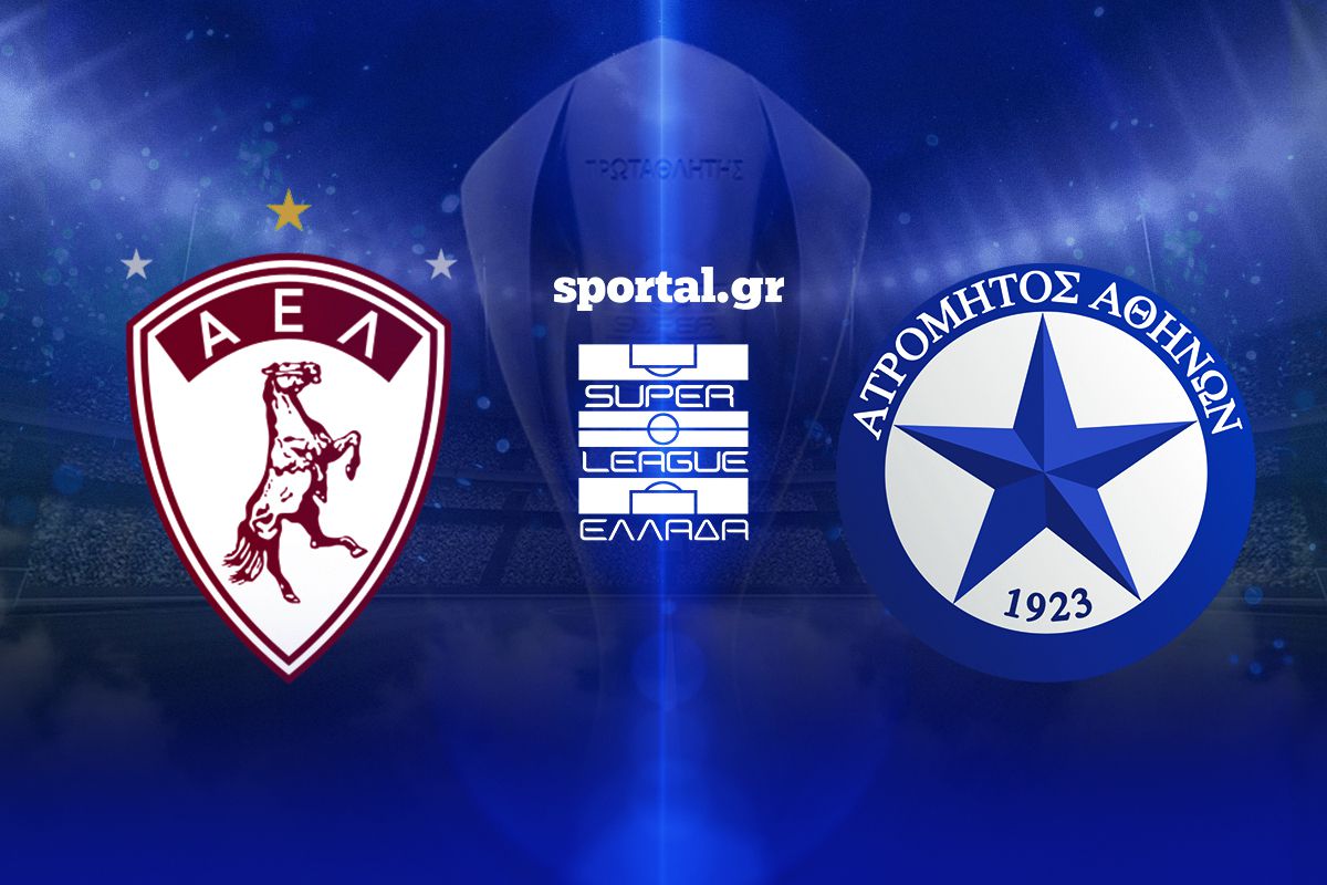 LIVE: ΑΕΛ NOVIBET – ΑΤΡΟΜΗΤΟΣ