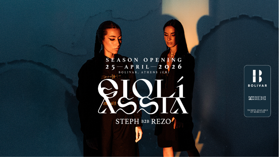 Gioli & Assia στο opening του Bolivar στις 25 Απριλίου